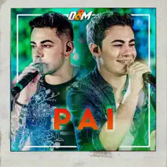Pai (Live) - Single by Diego e Marcel album reviews, ratings, credits