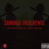 Samurai Jack Remix (feat. De Oro, JD Genius, Manje Khan, T. Mason, Kay Dubb & Woop) - Single album lyrics, reviews, download