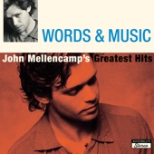 Words & Music: John Mellencamp's Greatest Hits artwork