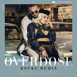 (Love) Overdose [feat. Chris Brown] [KSUKE Remix] - Single - AGNEZ MO