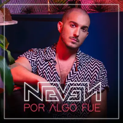 Por Algo Fue - Single - Neven Ilic