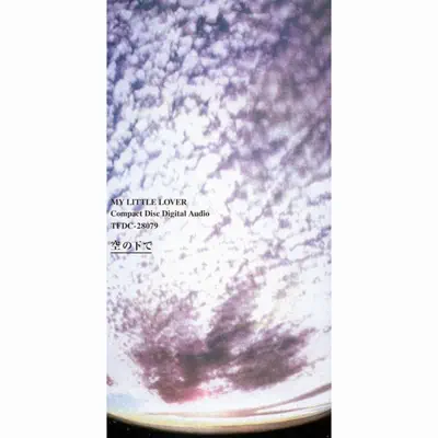 Sora no Shitade - Single - My Little Lover