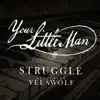 Your Little Man (feat. Yelawolf) - Single album lyrics, reviews, download