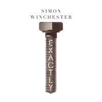 Simon Winchester - Exactly artwork