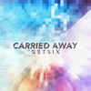 Carried Away - Single