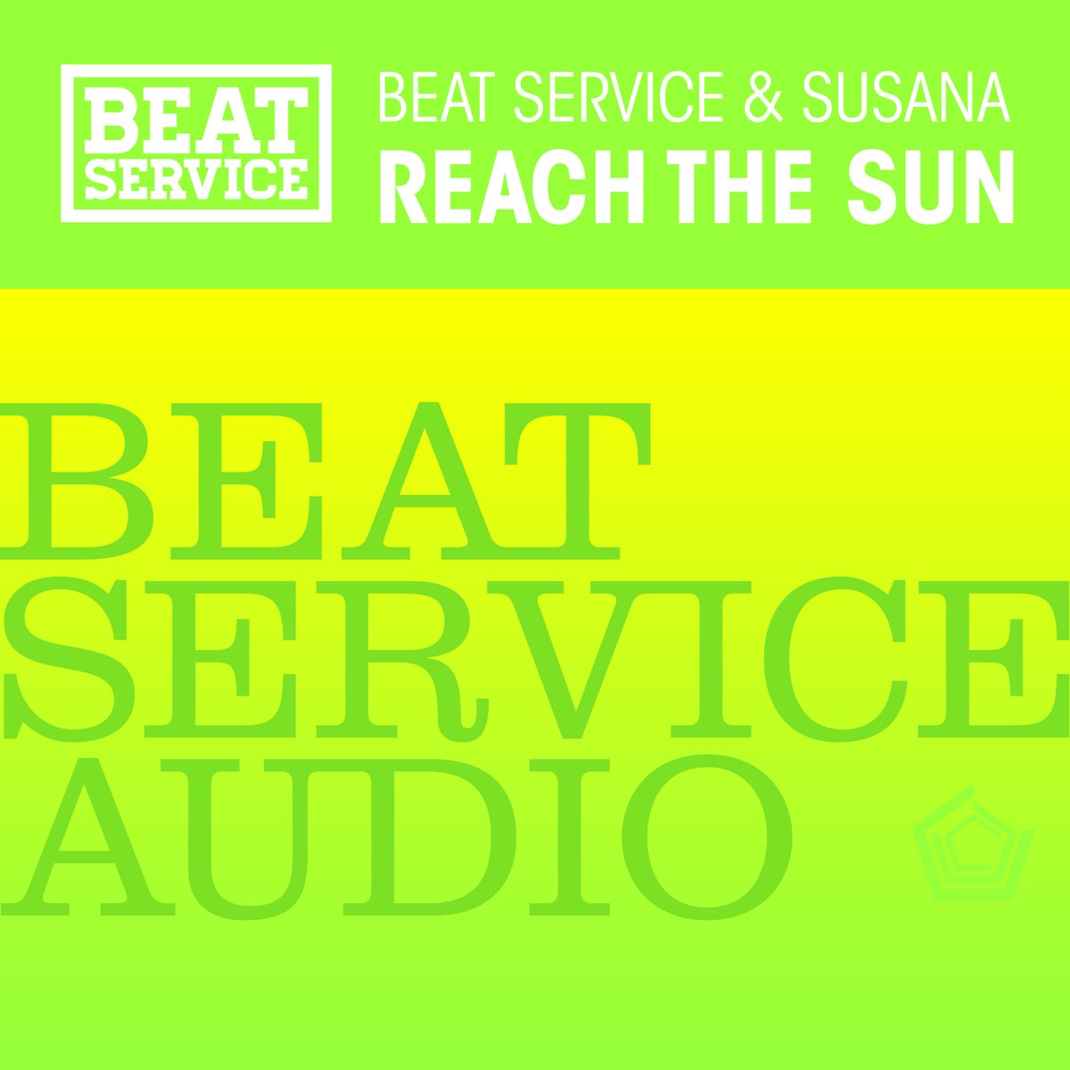 Beat service. Reach the Sun. Sun service. Sun Audio. Beat service - not this time (Original).