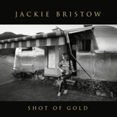 Shot of Gold - Jackie Bristow