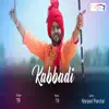 Kabbadi - Single album lyrics, reviews, download