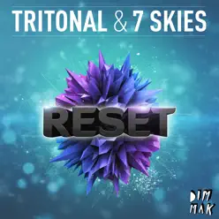 Reset - Single - Tritonal Reset - Single - Tritonal