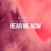 Hear Me Now - Single