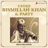 Ustad Bismillah Khan & Party album lyrics, reviews, download
