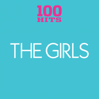 Various Artists - 100 Hits: The Girls artwork