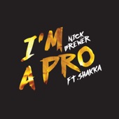 I'm a Pro (feat. Shakka) artwork