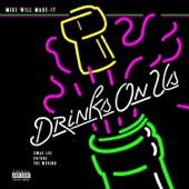 Drinks On Us (feat. The Weeknd, Swae Lee & Future) artwork