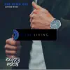 Luxe Living - EP album lyrics, reviews, download