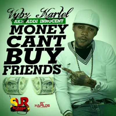 Money Can't Buy Friends - Single - Vybz Kartel