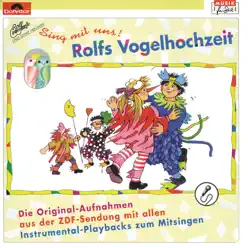 Sing mit uns! - Rolfs Vogelhochzeit - Rolf Zuckowski