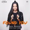 Stream & download Found You (feat. Saia Lake) - Single