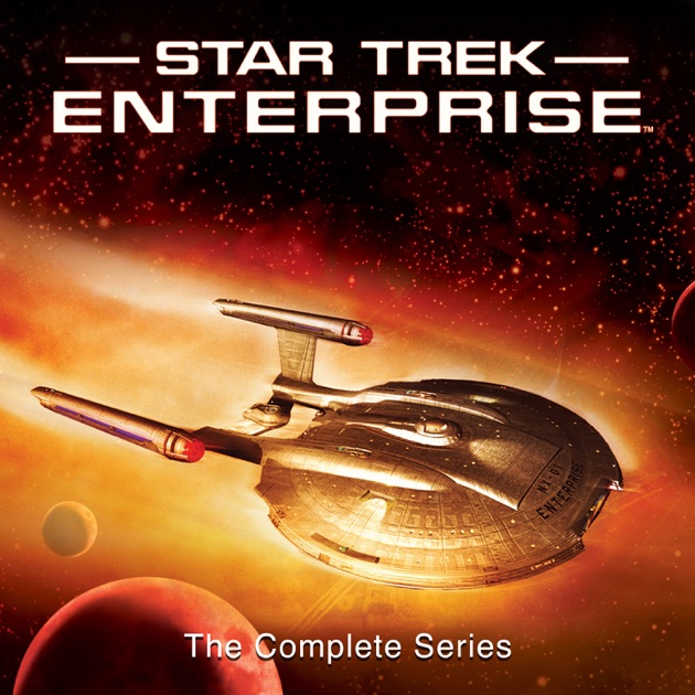Star Trek Enterprise The Complete Series on iTunes