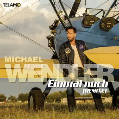 Einmal noch (Remixe) - EP - Michael Wendler
