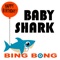 Baby Shark (Happy Birthday Remix) - Bing Bong lyrics