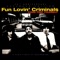 Scooby Snacks (Stephen Lironi Master Mix) - Fun Lovin' Criminals lyrics