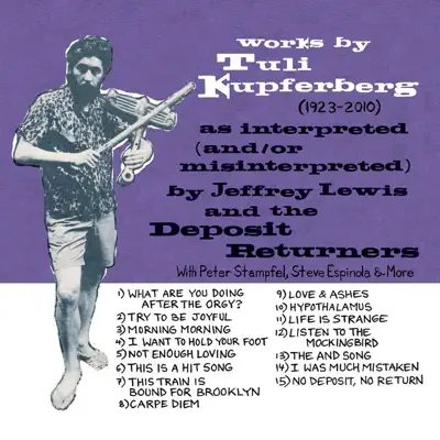 Works By Tuli Kupferberg (1923-2010) - Jeffrey Lewis Works By Tuli Kupferberg (1923-2010) - Jeffrey Lewis