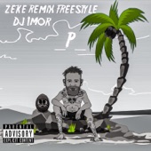 Zeke (Remix) [Freestyle] [feat. Dj 1mor] artwork