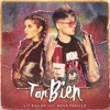 Tan bien (feat. Agus Padilla) - Single, 2018