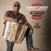 Corey Ledet & His Zydeco Band - I Just Want to Be Your Loving Man