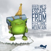 Feed Me's Escape from Electric Mountain artwork