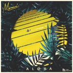 Aloha (feat. Merryn Jeann) by Møme