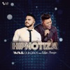 Hipnotiza (feat. Felipe Araújo) - Single