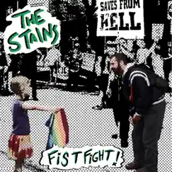 Fist Fight! - Single by The Stains album reviews, ratings, credits