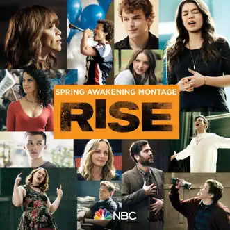 Spring Awakening Montage (Rise Cast Version) - Single by Rise Cast album reviews, ratings, credits