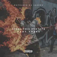 Steal This Mixtape 3 by Napoleon Da Legend album reviews, ratings, credits