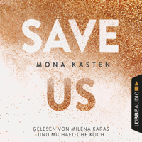 Mona Kasten - Save Us: Maxton Hall 3 artwork