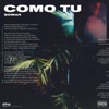 Como Tu - Single