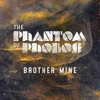 Brother Mine - Single