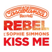 Kiss Me by Rebel