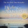 Harold C. Urschel III, MD - Healing the Addicted Brain: The Revolutionary, Science-Based Alcoholism and Addiction Recovery Program