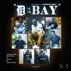 D to tha Bay - Single album lyrics, reviews, download