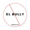 El Bully - Enrique Lara lyrics