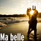 Ma belle - TMZ lyrics