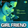 Girl Friend (Original Motion Picture Soundtrack) album lyrics, reviews, download