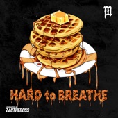 Hard to Breathe artwork