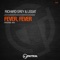 Fever ,Fever - Richard Grey & Lissat lyrics