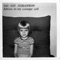 Advice to My Younger Self (Timmy Timid Remix) - Jay-Jay Johanson lyrics
