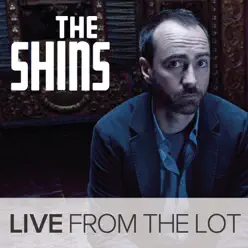 Live from the Lot - EP - The Shins
