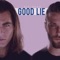 Good Lie - SIFxSKAE lyrics